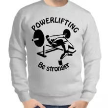 Свитшот мужской серый powerlifting be stronger