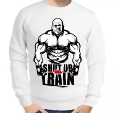 Свитшот мужской белый shut up and train